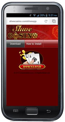 apk app download shwe casino app